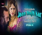 jaan bhuj kar – s02e06 – 2023 – hindi hot web series – voovi.jpg from www xxx bhuj