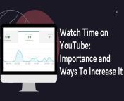 watch time on youtube importance increase video watching length high quality views.jpg from 137532231758e힟㓄툐鍄迫ꫛ廒ᜭ긯to increase views on youtube arath babu sex with ojpuri dehati video