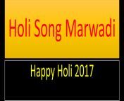 holi song marwadi rajasthani fagun song 2017 rajasthani song.png from বাংলা xxx song