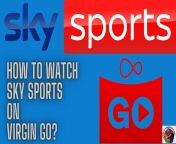 how to watch sky sports on virgin go easy guide 2022 min.jpg from vigean gi