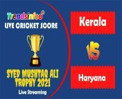 haryana vs kerala live streaming har vs ker live syed mushtaq ali trophy 2021 live score elite group e.jpg from bc彩票 链接tb888 live 美国彩票规律 链接tb888 live 彩票人生 izczg