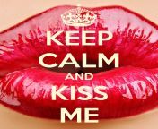 keep calm and kiss me 600x700.png from kiss me my 10
