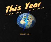 la meme gang – this year ft kuami eugene.jpg from and sex video download mp3la