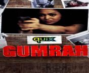 gumrah 2021 hindi season 1 complete.png from download gumrah season1 episode raped by her brother and brothers