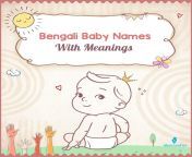bengali baby names with meanings.jpg from bangla sex vabe video downloadfree bengali boudi sex images c