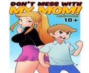 lewdtoons – don’t mess with my mom porncomix cover.jpg from xxx moj