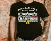 back 2 back 2 back b10 east division champions 3 games against ohio state michigan wolverines shirt0.jpg from taking two loads back2back