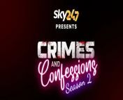 crimes and confessions 2 web series 2023 altt cast crew release date roles real names webp from crimes and confessions series all hot scenes compolation 17 jpg