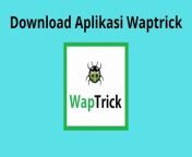 download aplikasi waptrick.jpg from www waptrik com