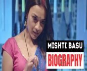 mishti basu biography.png from bush basu xxx photo