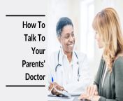 how to talk to your parents doctor featured image.png from docter parent sexsi and wife xxxx