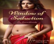 window of seduction.png from hot seduce aunty navel