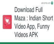 download full maza indian short video app funny videos.apk from ind full maza
