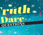 truth or dare questions.jpg from truth or dare a normal evening with friends degenerates in a sexual game squirt at 17 40 eng sub