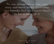 daughter in law quotes to my daughter in law you may not have been born into our family but you seem born to be a part of it 819x1024.jpg from daughter in law mms