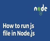 how to run js file in nodejs.jpg from boxes 787 js file js