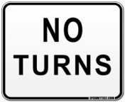 no turns.jpg from no turning