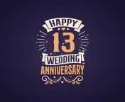happy 13th wedding anniversary quote lettering design 13 years anniversary celebration typography design free vector.jpg from 13 yaars