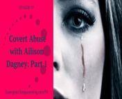 covert abuse with allison dagney part 1 wide.jpg from abuse k