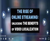 the rise of online streaming unlocking the benefits of video localization.jpg from ccc video