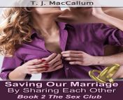 saving our marriage by sharing each other book 2 the sex club.jpg from sex tj