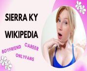 sierra ky wiki boyfriend age onlyfans social media height career 2022 updated 937427 jpgv1683928053width800 from sierra ky