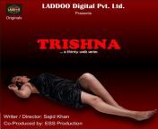 trishna 2021 s01e01 laddoo original hindi web series 720p hdrip 150mb downloadc72fb217328a2d9c.jpg from trisna