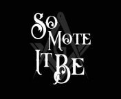 so mote it be.jpg from mote be